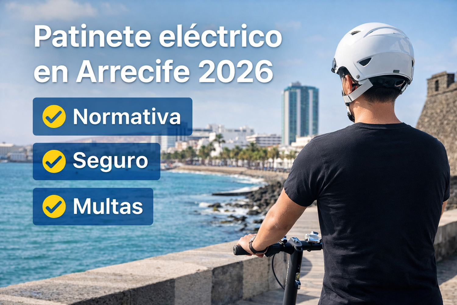 Patinete eléctrico Arrecife 2026: Normativa y multas